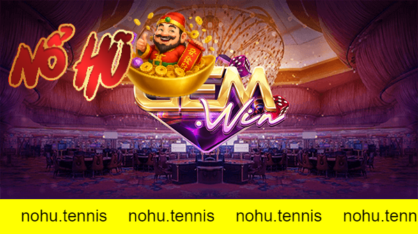 Giới thiệu về app nổ hũ Gemwin